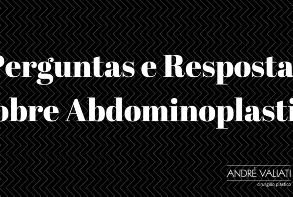 Abdominoplastia Porto Alegre - Perguntas e Respostas