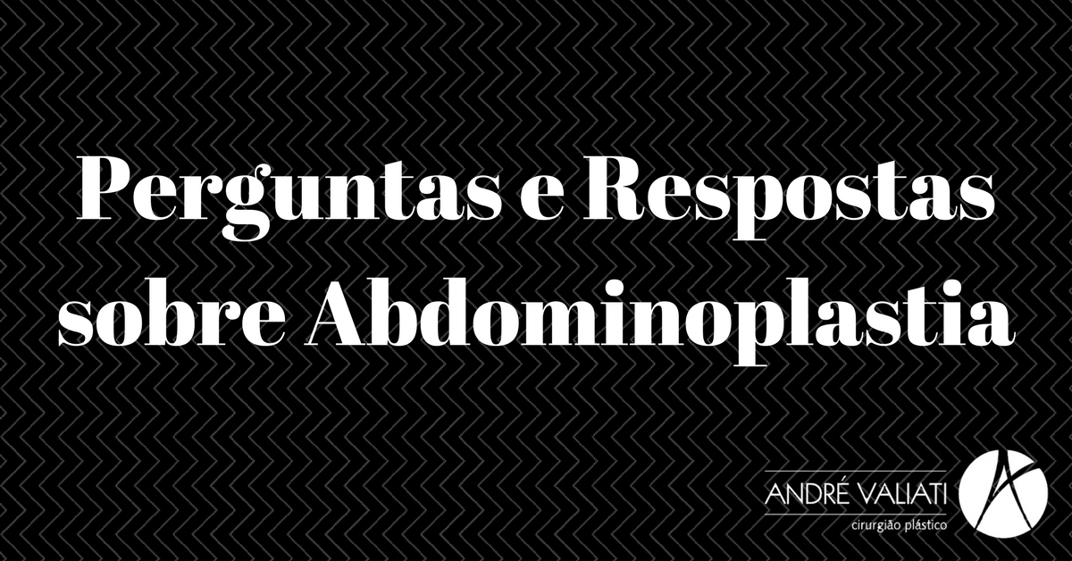 Abdominoplastia Porto Alegre - Perguntas e Respostas